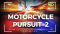 Motorcycle Pursuit | August 11, 2021 (Part 2)
