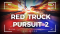 Red Truck Pursuit | August 19, 2021 (Part 2)
