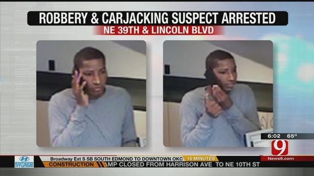 Man Arrested In OKC In Connection To Carjacking, Bank Robbery