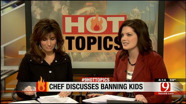 Hot Topics: Chef Discusses Banning Kids At Restaurants
