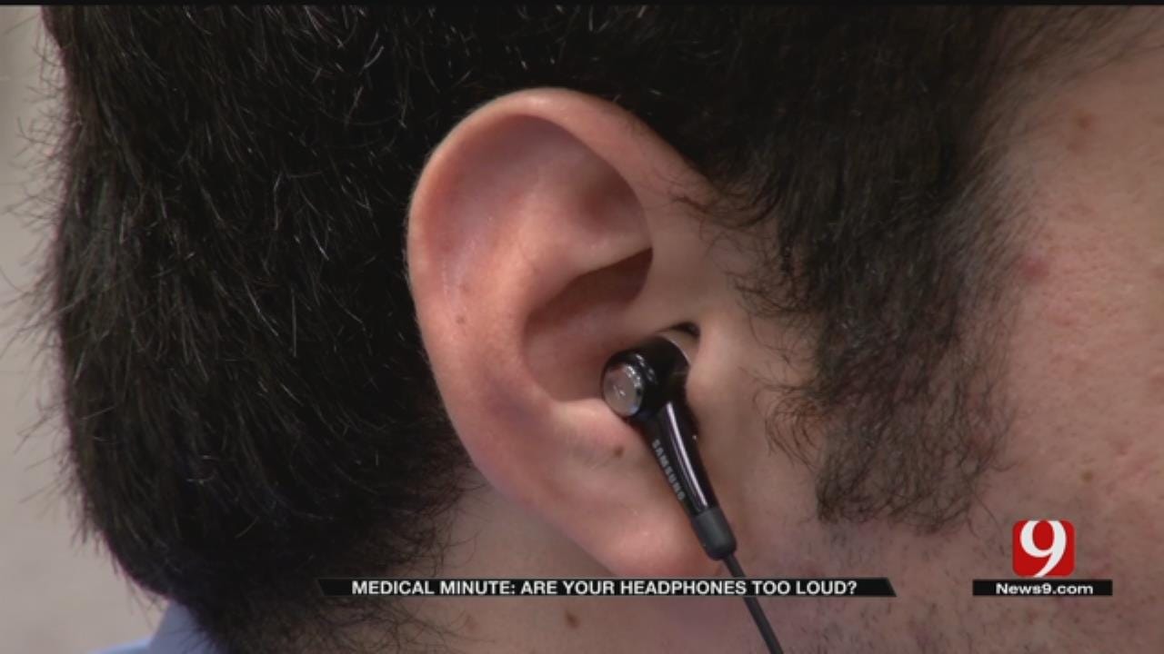 Medical Minute: Loud Headphones