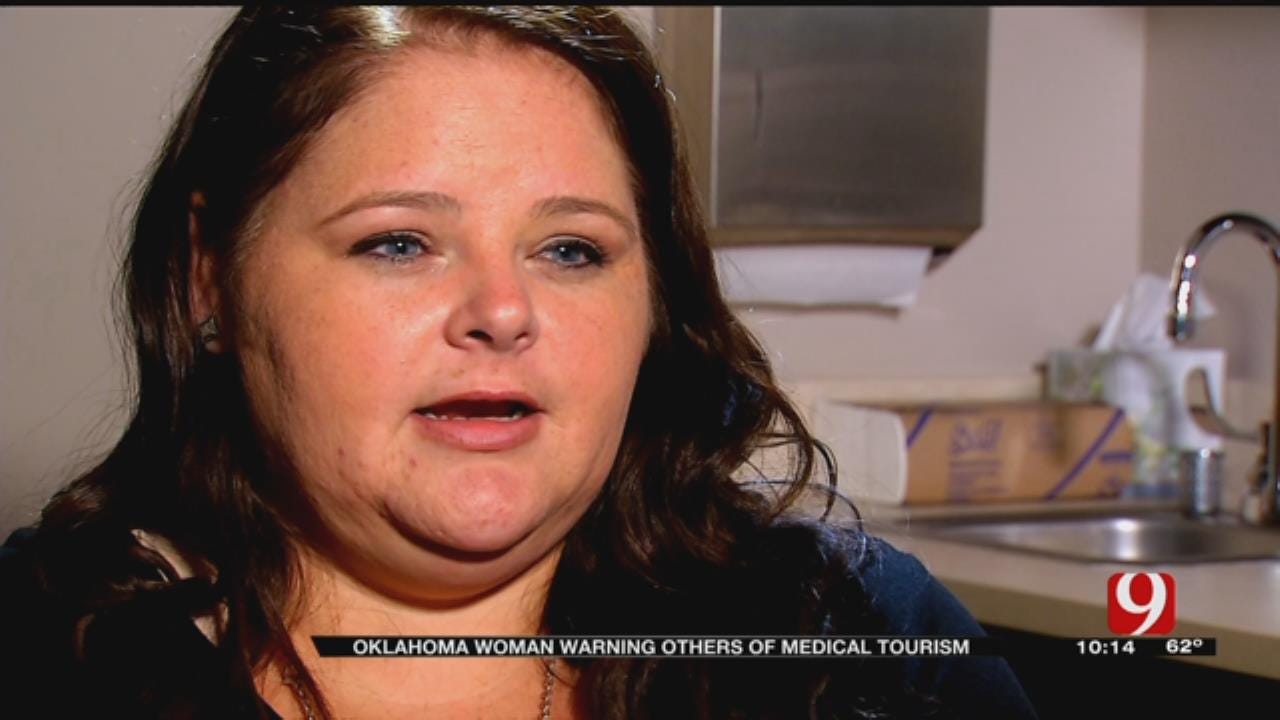 Oklahoma Woman Warns About Dangers Of Medical Tourism