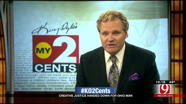 My 2 Cents: Creative Justice Handed Down For Ohio Man