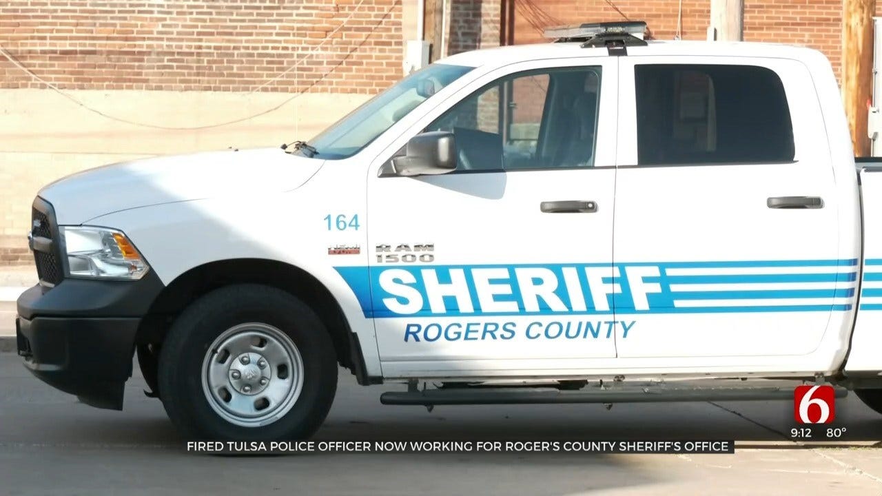 Fired Tulsa Police Officer Now Works For Rogers Co. Sheriff's Office