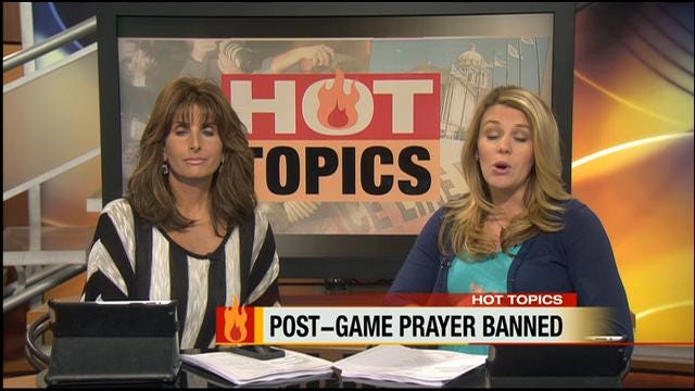 Hot Topics: Post-Game Prayer Banned