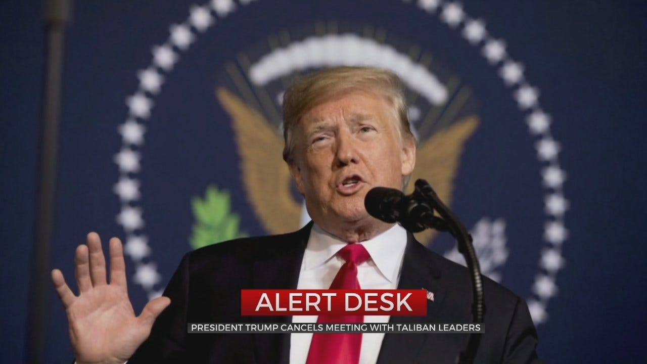 President Trump Calls Off Meeting With Taliban, President Of Afghanistan