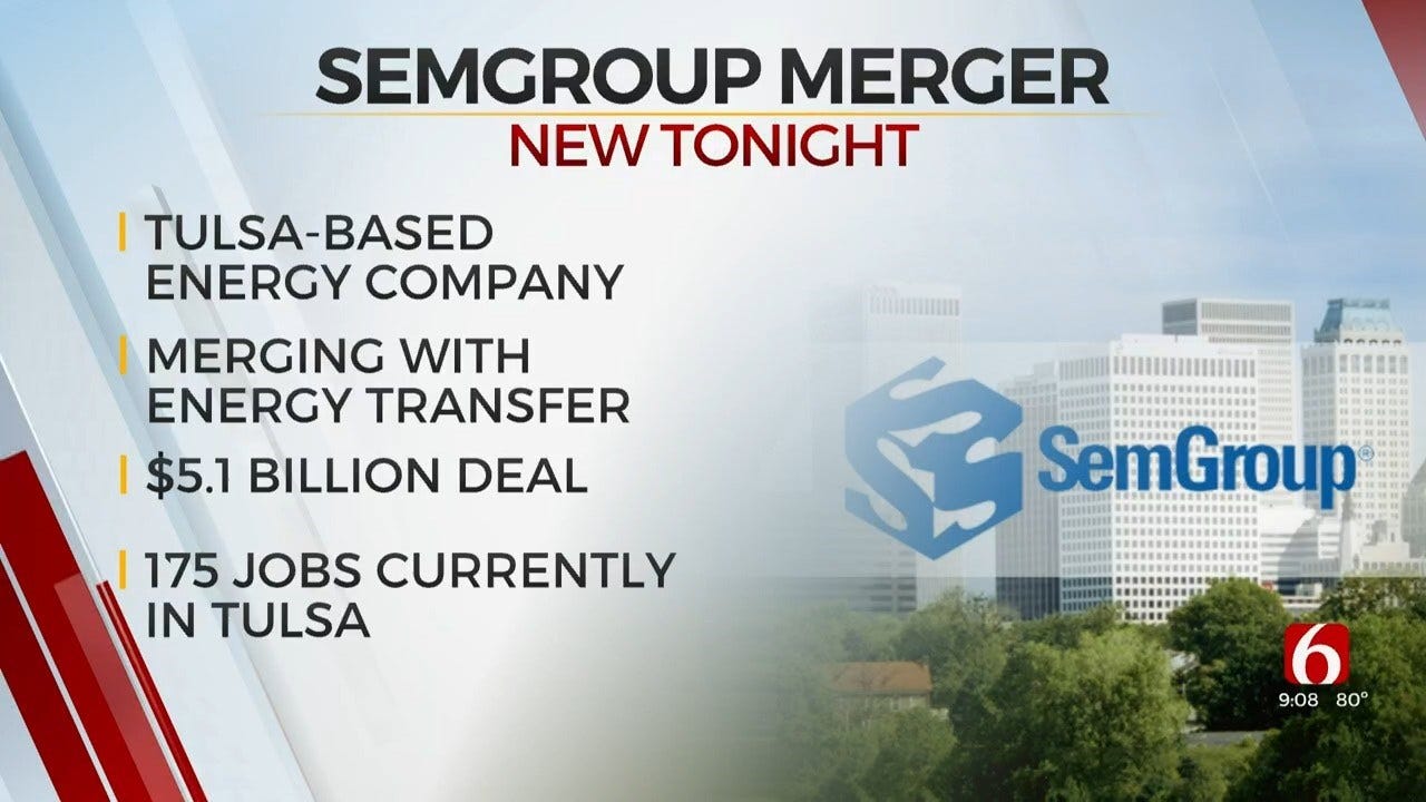 Tulsa Based SemGroup Merges With Dallas' Energy Transfer