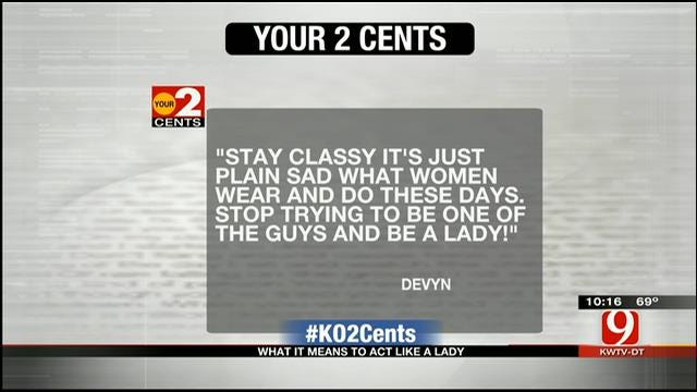 Your 2 Cents: What It Means To Act Like A Lady