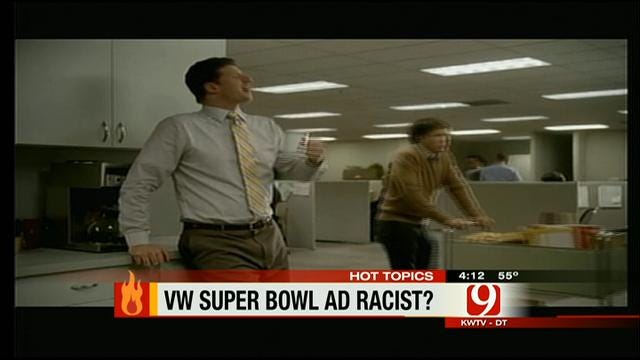 Hot Topics: VW Super Bowl Ad Racist?