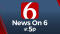 News On 6 at 5 p.m. Newscast (Feb. 8)