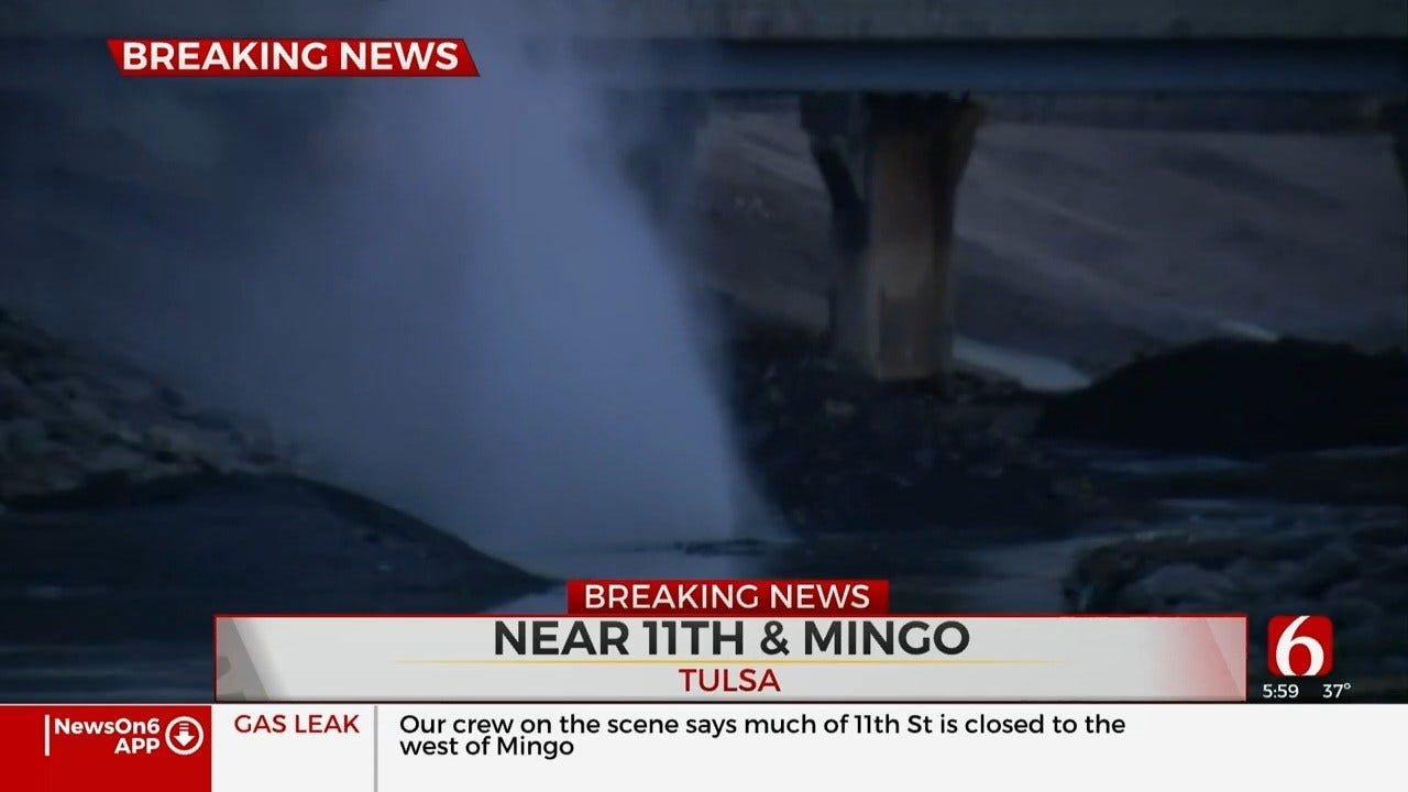 Tulsa Gas Rupture Closes 11th & Mingo Friday