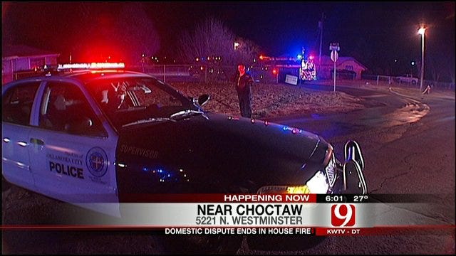 Domestic Dispute Ends With House On Fire In Choctaw