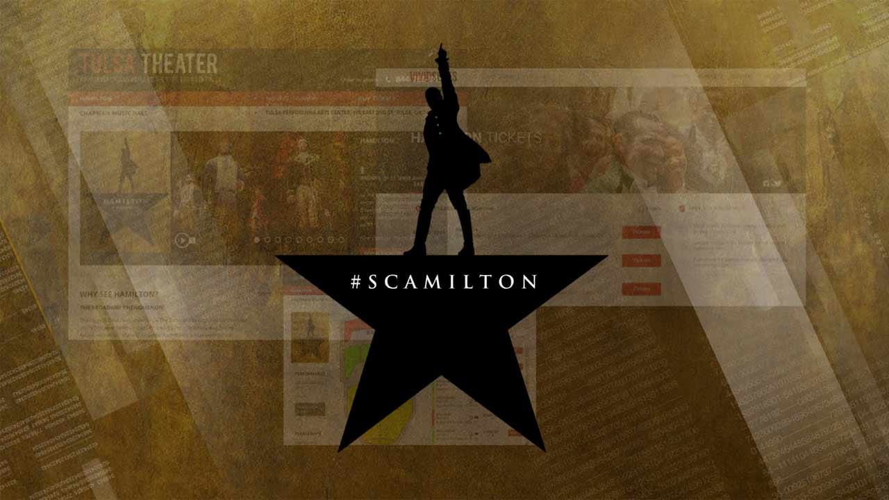 Don't Fall For 'Scamilton' Tickets Tulsa PAC, Celebrity Attractions Warn