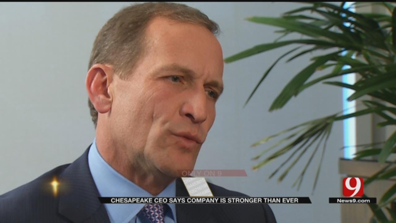 Only On 9: Chesapeake CEO Says Company Is Stronger Than Ever