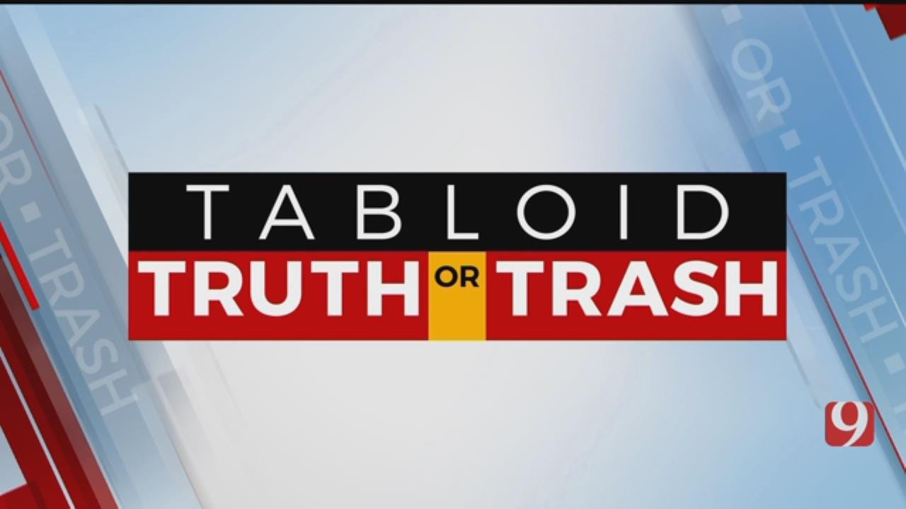 Tabloid Truth Or Trash For Feb. 5, 2019