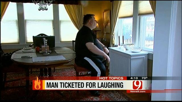 Hot Topics: Man Ticketed For Laughing