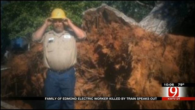 Family Speaks Out After Edmond Electric Worker Killed By Train