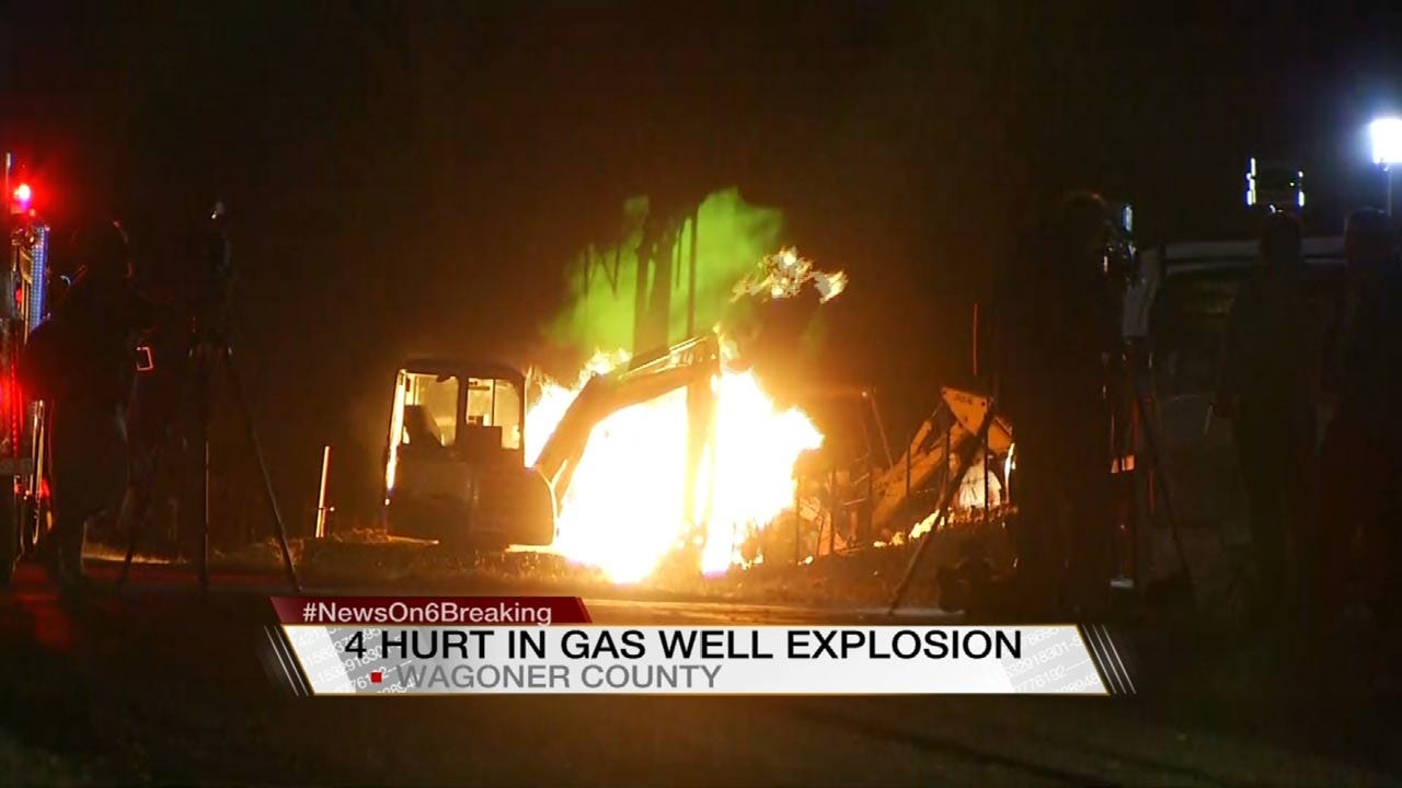 Natural Gas Well Explosion Injures 4 In Wagoner County; 3 Critical
