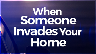 New Way To Keep Your Family Safe In Home Invasion