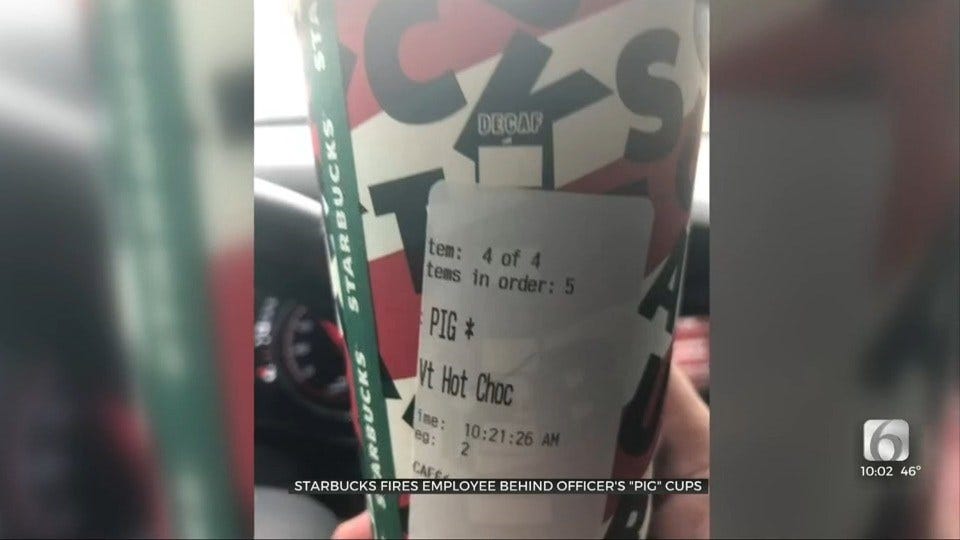 Starbucks Fires Employee Who Gave Oklahoma Officer Order With 'PIG' Printed On The Label