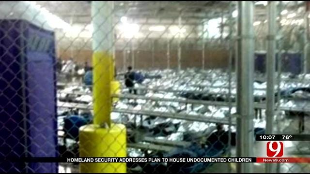 Homeland Security Addresses Plan To House Undocumented Children