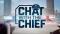 Chat With The Chief: DOJ Investigation