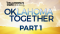 Oklahoma Together, Part 1